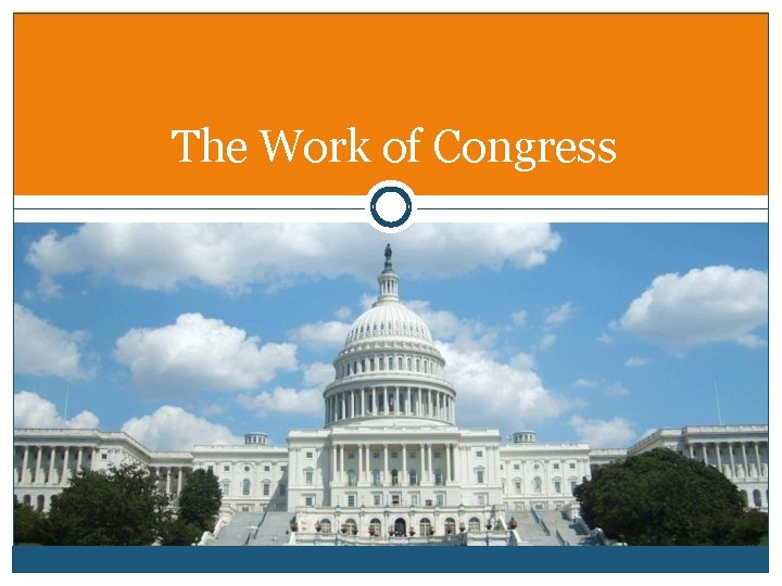 The Work of Congress 