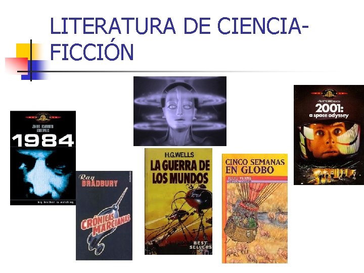LITERATURA DE CIENCIAFICCIÓN 