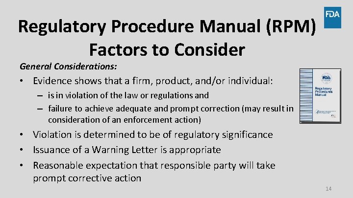 Regulatory Procedure Manual (RPM) Factors to Consider General Considerations: • Evidence shows that a Regulatory Procedure Manual (RPM) Factors to Consider General Considerations: • Evidence shows that a