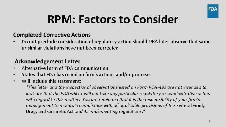 RPM: Factors to Consider Completed Corrective Actions • Do not preclude consideration of regulatory RPM: Factors to Consider Completed Corrective Actions • Do not preclude consideration of regulatory