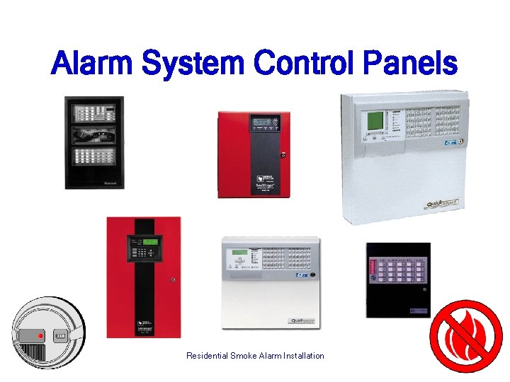 Alarm System Control Panels Residential Smoke Alarm Installation 