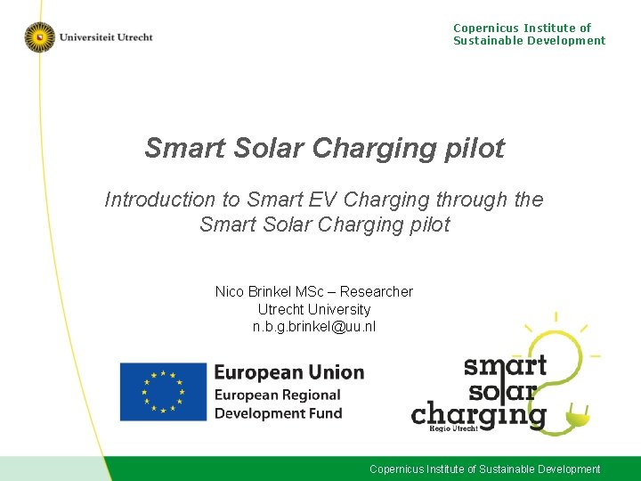 Copernicus Institute of Sustainable Development Smart Solar Charging pilot Introduction to Smart EV Charging