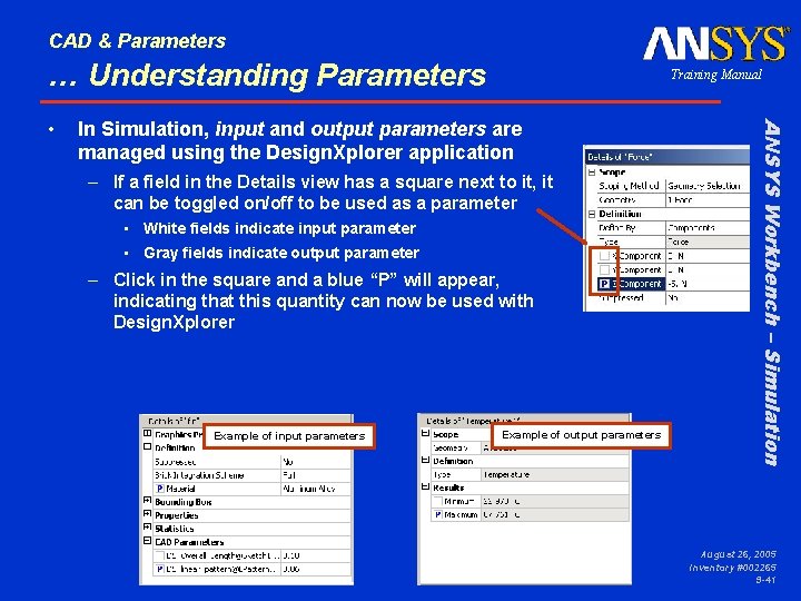 CAD & Parameters … Understanding Parameters In Simulation, input and output parameters are managed