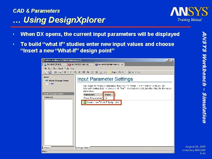 CAD & Parameters … Using Design. Xplorer Training Manual When DX opens, the current