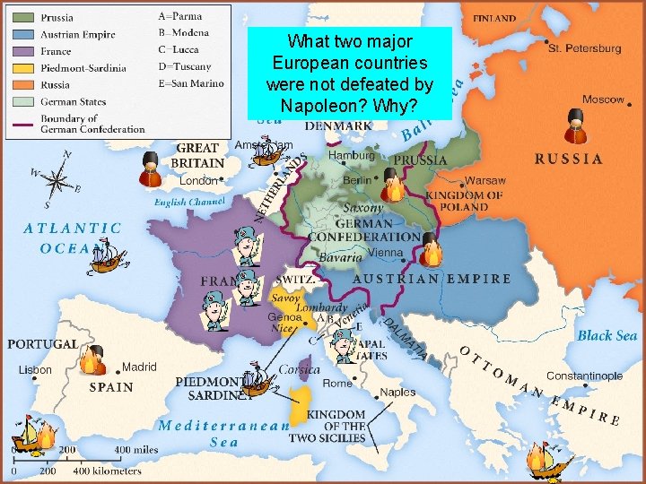What two major European countries were not defeated by Napoleon? Why? 