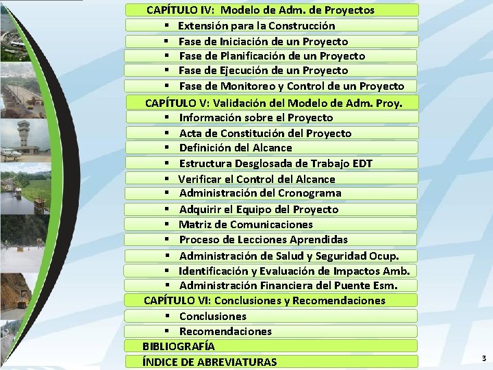CAPÍTULO IV: Modelo de Adm. de Proyectos § Extensión para la Construcción § Fase