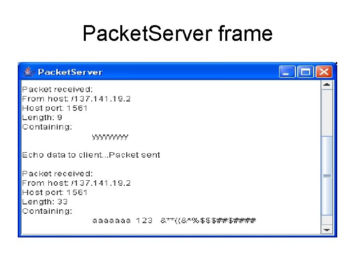 Packet. Server frame 