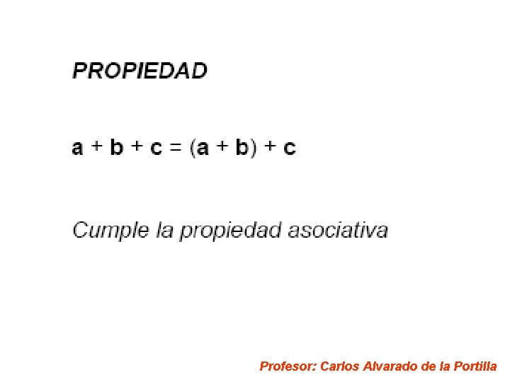 Profesor: Carlos Alvarado de la Portilla 