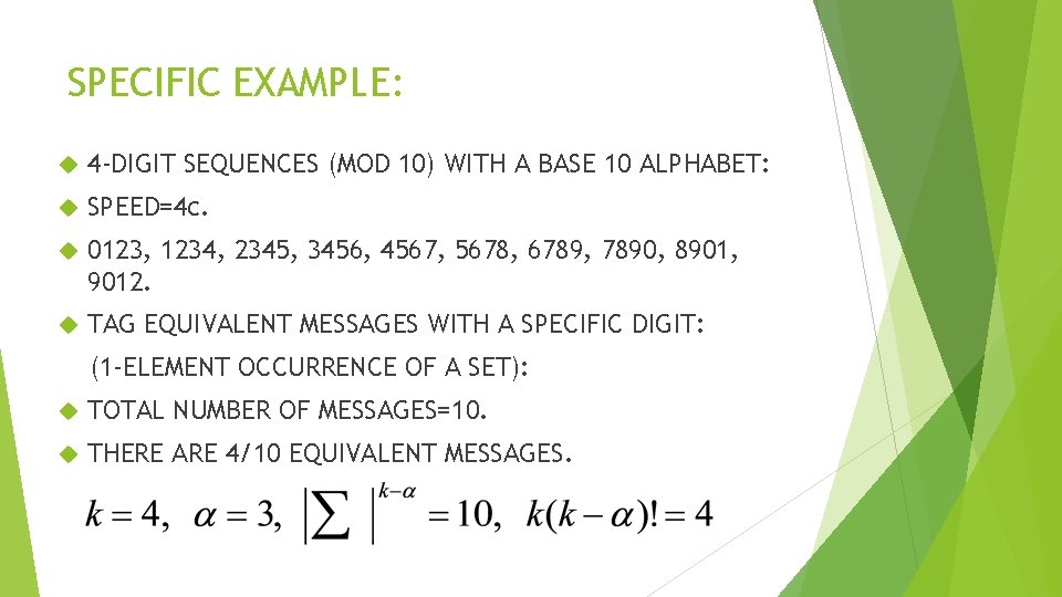 SPECIFIC EXAMPLE: 4 -DIGIT SEQUENCES (MOD 10) WITH A BASE 10 ALPHABET: SPEED=4 c.