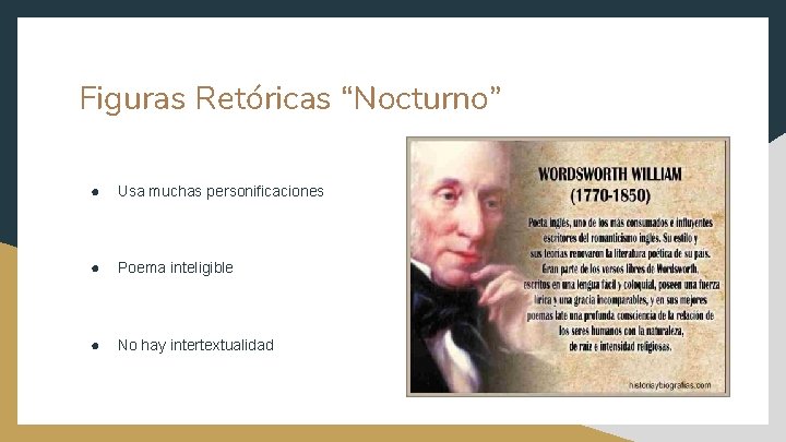 Figuras Retóricas “Nocturno” ● Usa muchas personificaciones ● Poema inteligible ● No hay intertextualidad