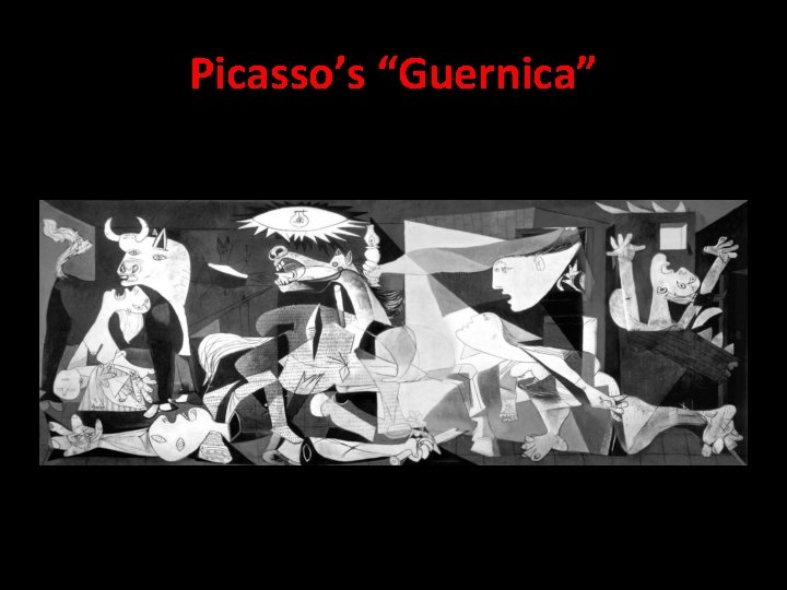 Picasso’s “Guernica” 