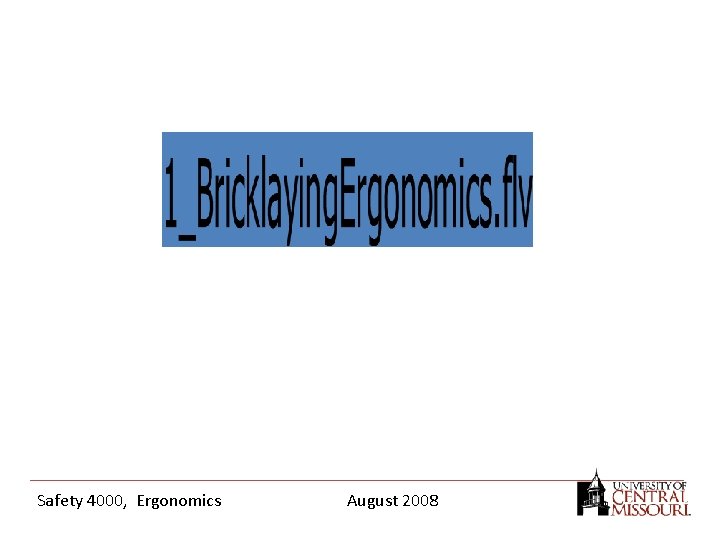 Safety 4000, Ergonomics August 2008 