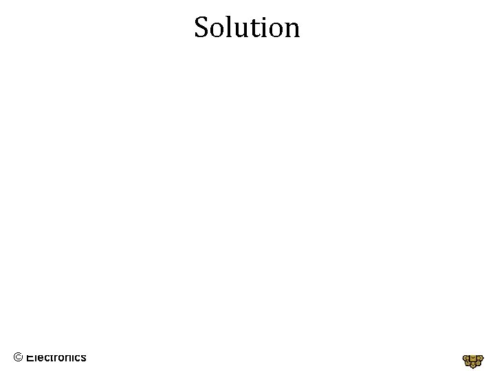 Solution 1. Calculate the value of VGS KVL at GS loop: VGS – VTH