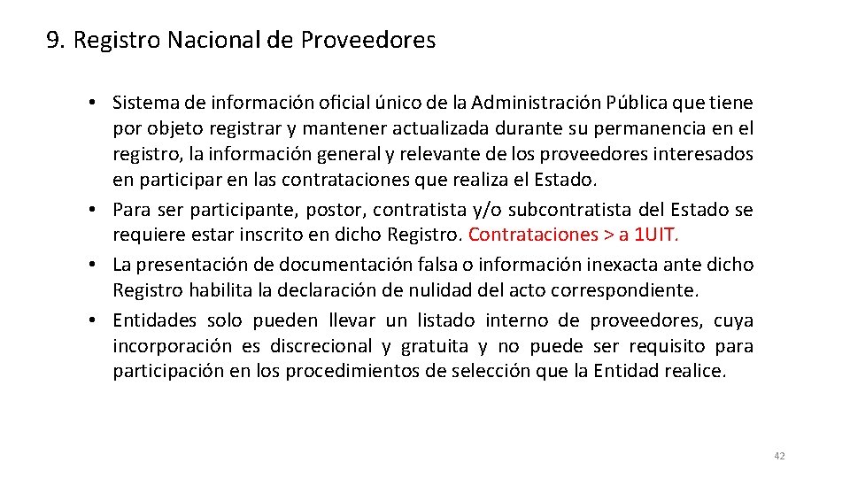 9. Registro Nacional de Proveedores • Sistema de información oﬁcial único de la Administración