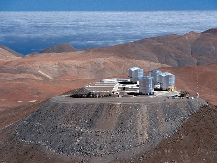 Observatorio Cerro Paranal En un lugar solitario, en medio de la nada, se encuentra