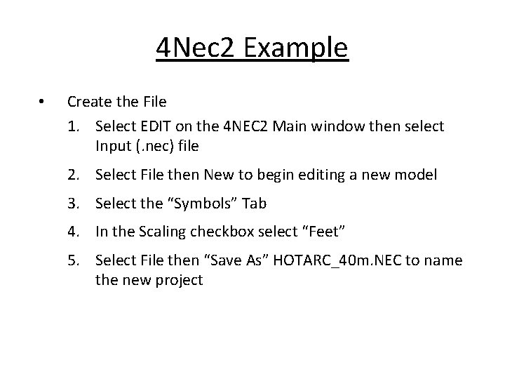 4 Nec 2 Example • Create the File 1. Select EDIT on the 4