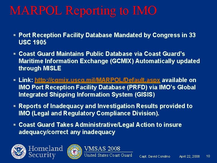 MARPOL Reporting to IMO § Port Reception Facility Database Mandated by Congress in 33