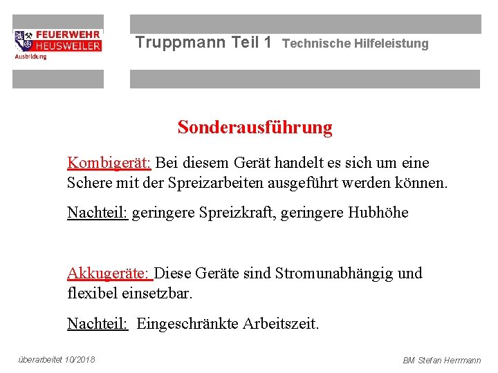 Truppmann Teil 1 Technische Hilfeleistung Sonderausführung Kombigerät: Bei diesem Gerät handelt es sich um