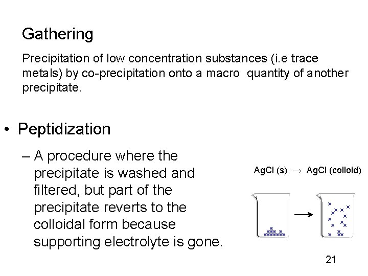 Gathering Precipitation of low concentration substances (i. e trace metals) by co-precipitation onto a