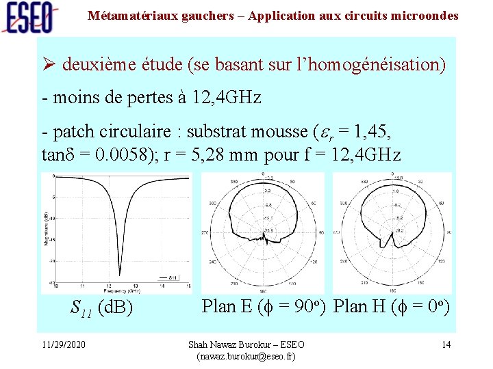 Métamatériaux gauchers – Application aux circuits microondes Ø deuxième étude (se basant sur l’homogénéisation)