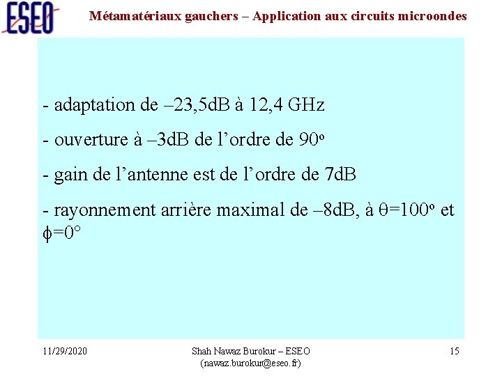 Métamatériaux gauchers – Application aux circuits microondes - adaptation de – 23, 5 d.