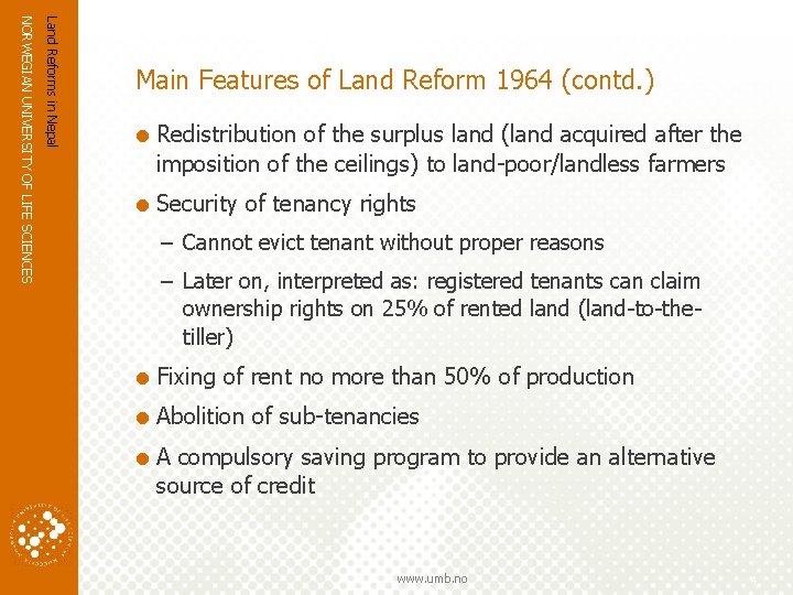 Land Reforms in Nepal NORWEGIAN UNIVERSITY OF LIFE SCIENCES Main Features of Land Reform Land Reforms in Nepal NORWEGIAN UNIVERSITY OF LIFE SCIENCES Main Features of Land Reform