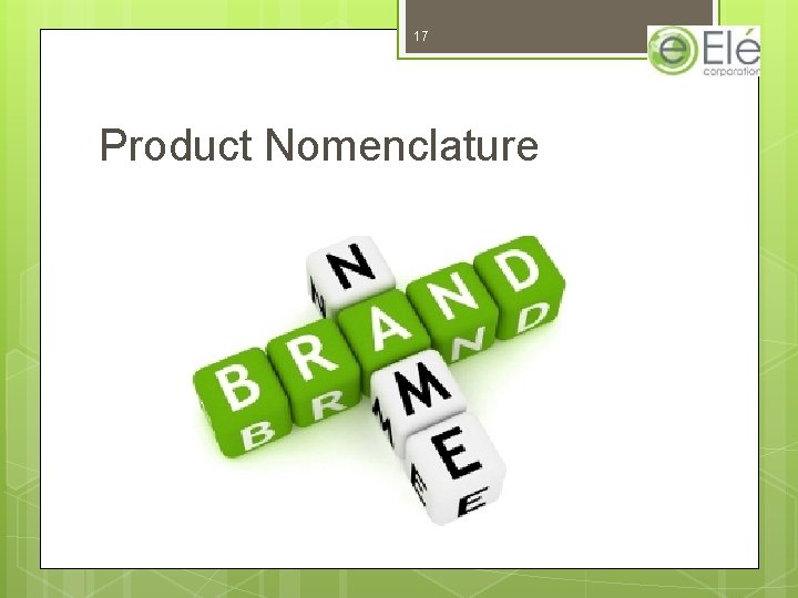 17 Product Nomenclature 
