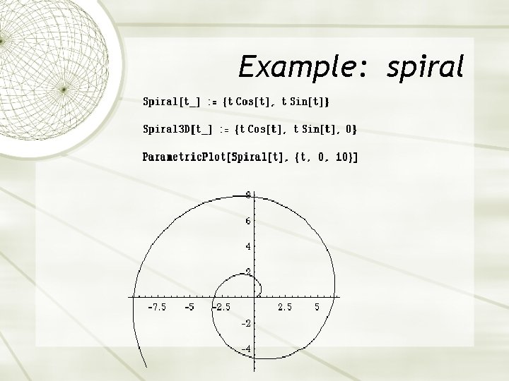 Example: spiral 