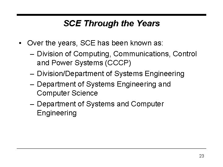 SCE Through the Years • Over the years, SCE has been known as: – SCE Through the Years • Over the years, SCE has been known as: –