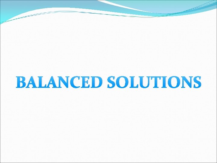 BALANCED SOLUTIONS 