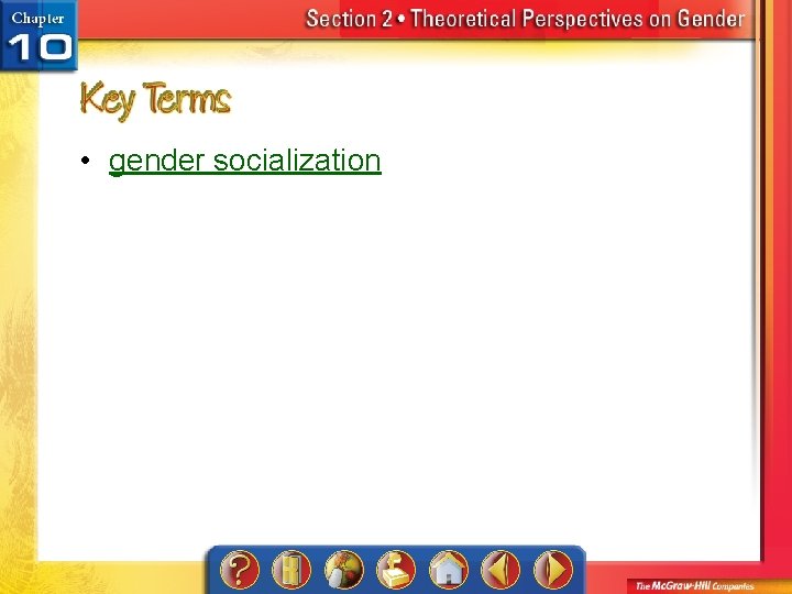  • gender socialization 