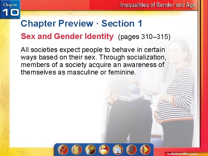 Chapter Preview · Section 1 Sex and Gender Identity (pages 310– 315) All societies