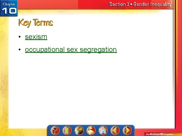  • sexism • occupational sex segregation 