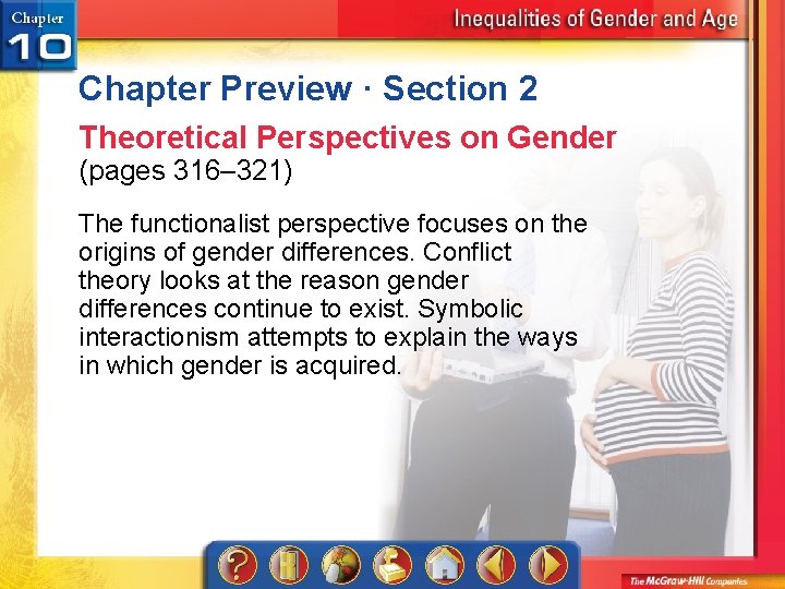 Chapter Preview · Section 2 Theoretical Perspectives on Gender (pages 316– 321) The functionalist