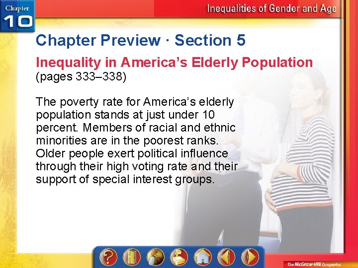 Chapter Preview · Section 5 Inequality in America’s Elderly Population (pages 333– 338) The