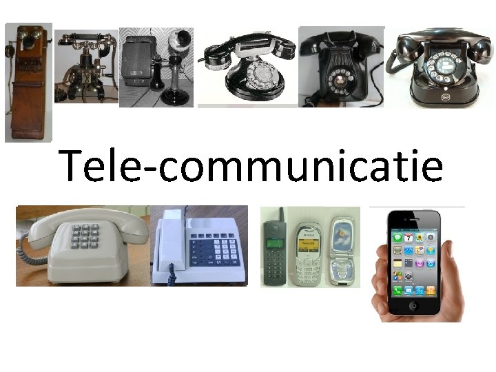 Tele-communicatie 