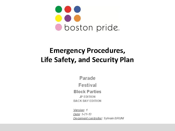 Emergency Procedures, Life Safety, and Security Plan Parade Festival Block Parties JP EDITION BACK