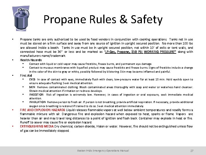 Propane Rules & Safety • • • Propane tanks are only authorized to be