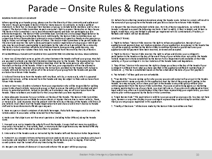 Parade – Onsite Rules & Regulations BOSTON PRIDE CODE OF CONDUCT When organizing your