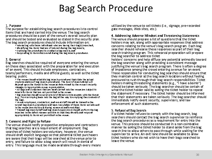 Bag Search Procedure 1. Purpose The purpose for establishing bag search procedures is to