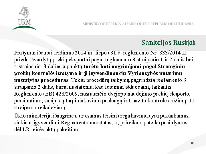 Sankcijos Rusijai Prašymai išduoti leidimus 2014 m. liepos 31 d. reglamento Nr. 833/2014 II