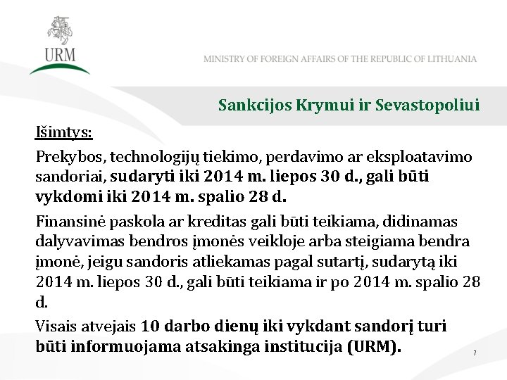 Sankcijos Krymui ir Sevastopoliui Išimtys: Prekybos, technologijų tiekimo, perdavimo ar eksploatavimo sandoriai, sudaryti iki