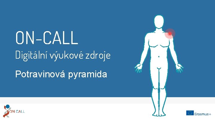 ON-CALL Digitální výukové zdroje Potravinová pyramida 