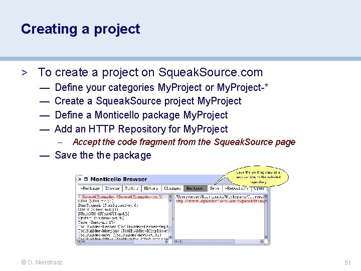 Creating a project > To create a project on Squeak. Source. com — Define Creating a project > To create a project on Squeak. Source. com — Define