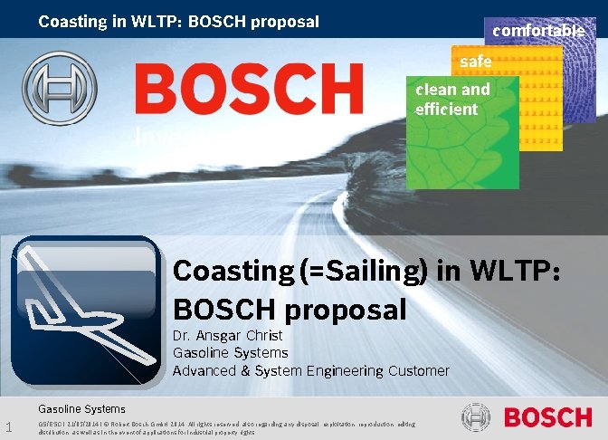 Coasting in WLTP: BOSCH proposal comfortable safe clean and efficient Invented for life Coasting