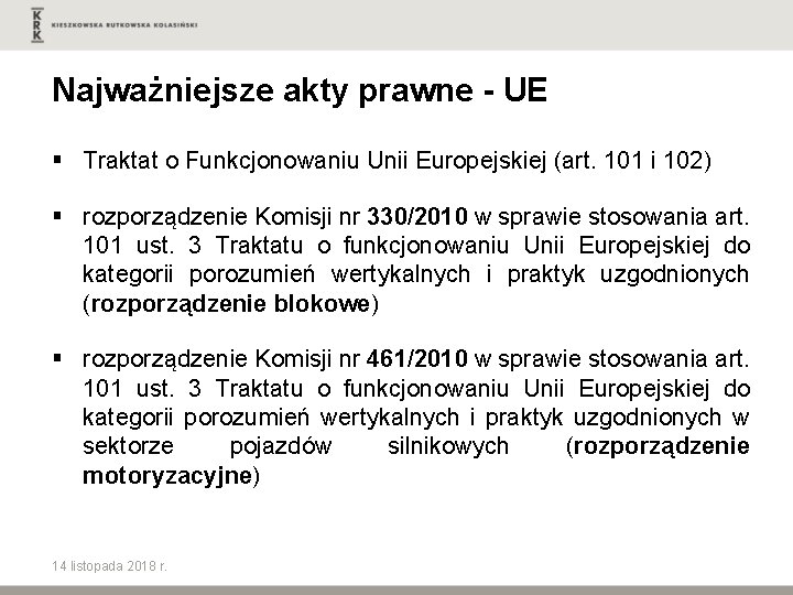 Najważniejsze akty prawne - UE § Traktat o Funkcjonowaniu Unii Europejskiej (art. 101 i