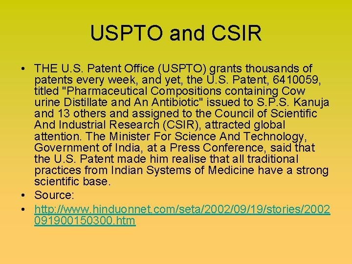 USPTO and CSIR • THE U. S. Patent Office (USPTO) grants thousands of patents