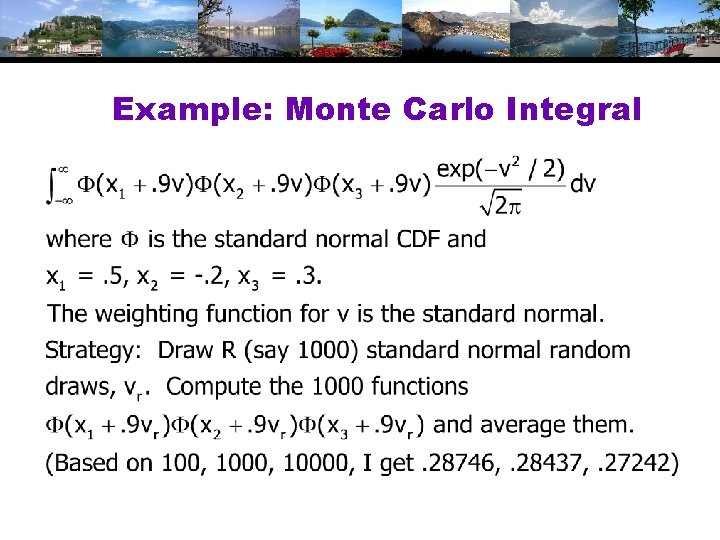 Example: Monte Carlo Integral 