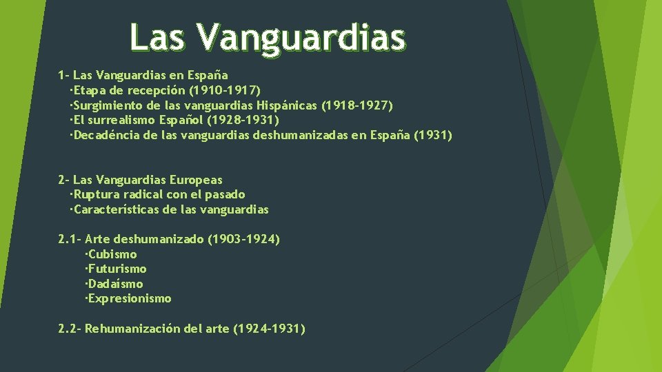 Las Vanguardias 1 - Las Vanguardias en España ·Etapa de recepción (1910 -1917) ·Surgimiento