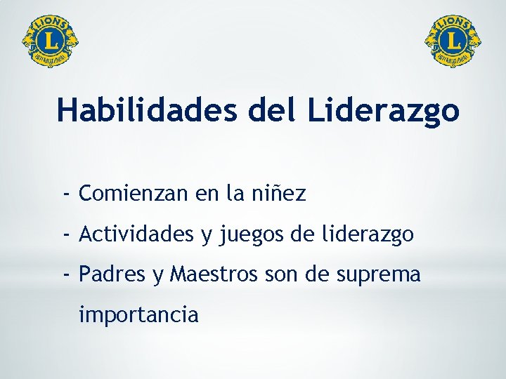 Habilidades del Liderazgo - Comienzan en la niñez - Actividades y juegos de liderazgo